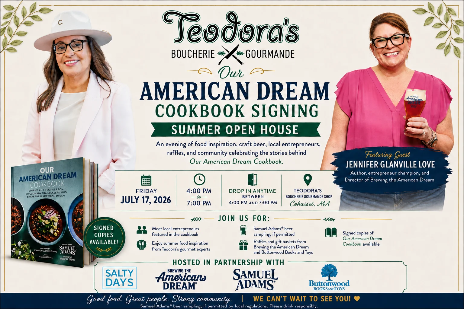Our American Dream Cookbook Signing — Summer Open House. Friday, July 17, 2026, 4 to 7 PM at Teodora's Gourmet Butcher Shop, Cohasset MA. Featuring guest Jennifer Glanville Love, with Samuel Adams beer sampling, raffles, and signed copies.